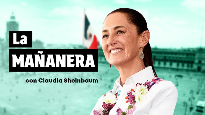 La Mañanera